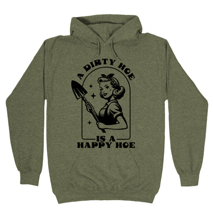 Dirty Hoe, Happy Hoe Hoodie