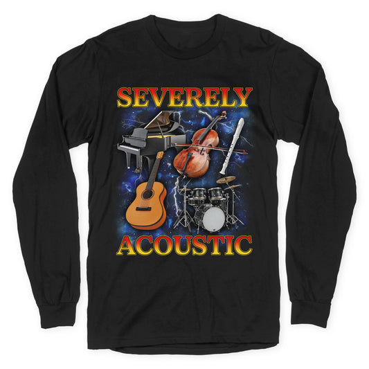 Severely Acoustic Longsleeve Tee