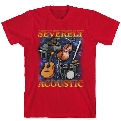 Severely Acoustic T-Shirt