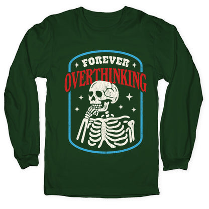 Overthinking Longsleeve Tee