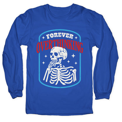 Overthinking Longsleeve Tee