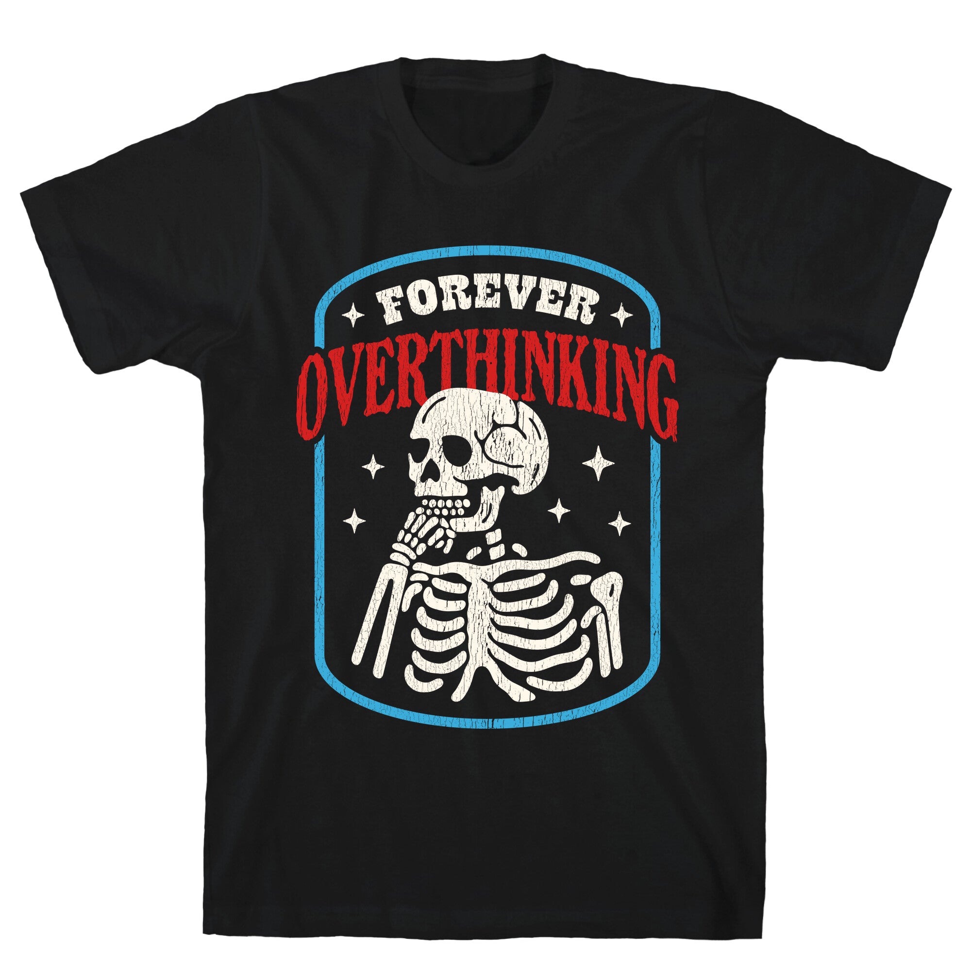 Overthinking T-Shirt