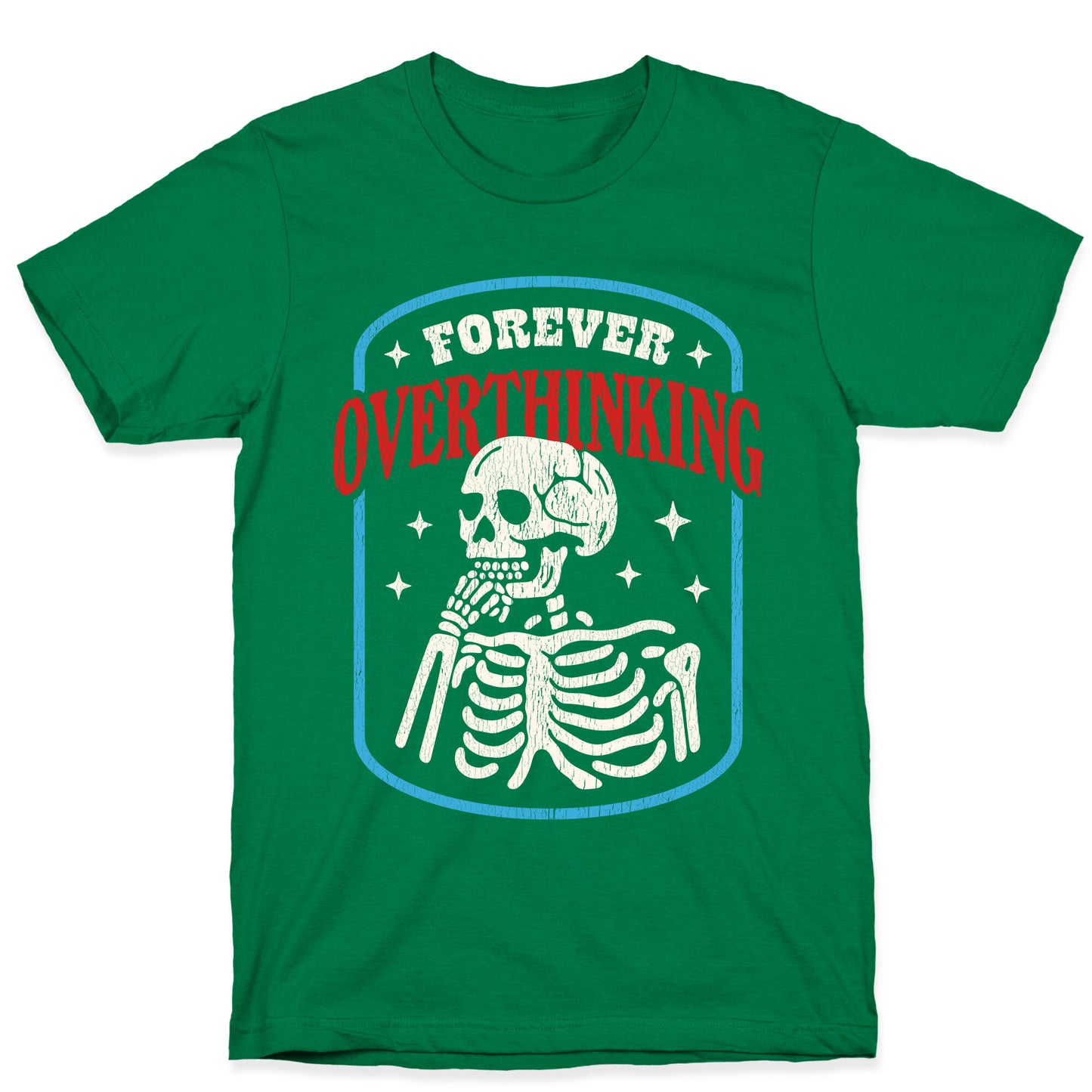 Overthinking T-Shirt