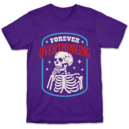 Overthinking T-Shirt