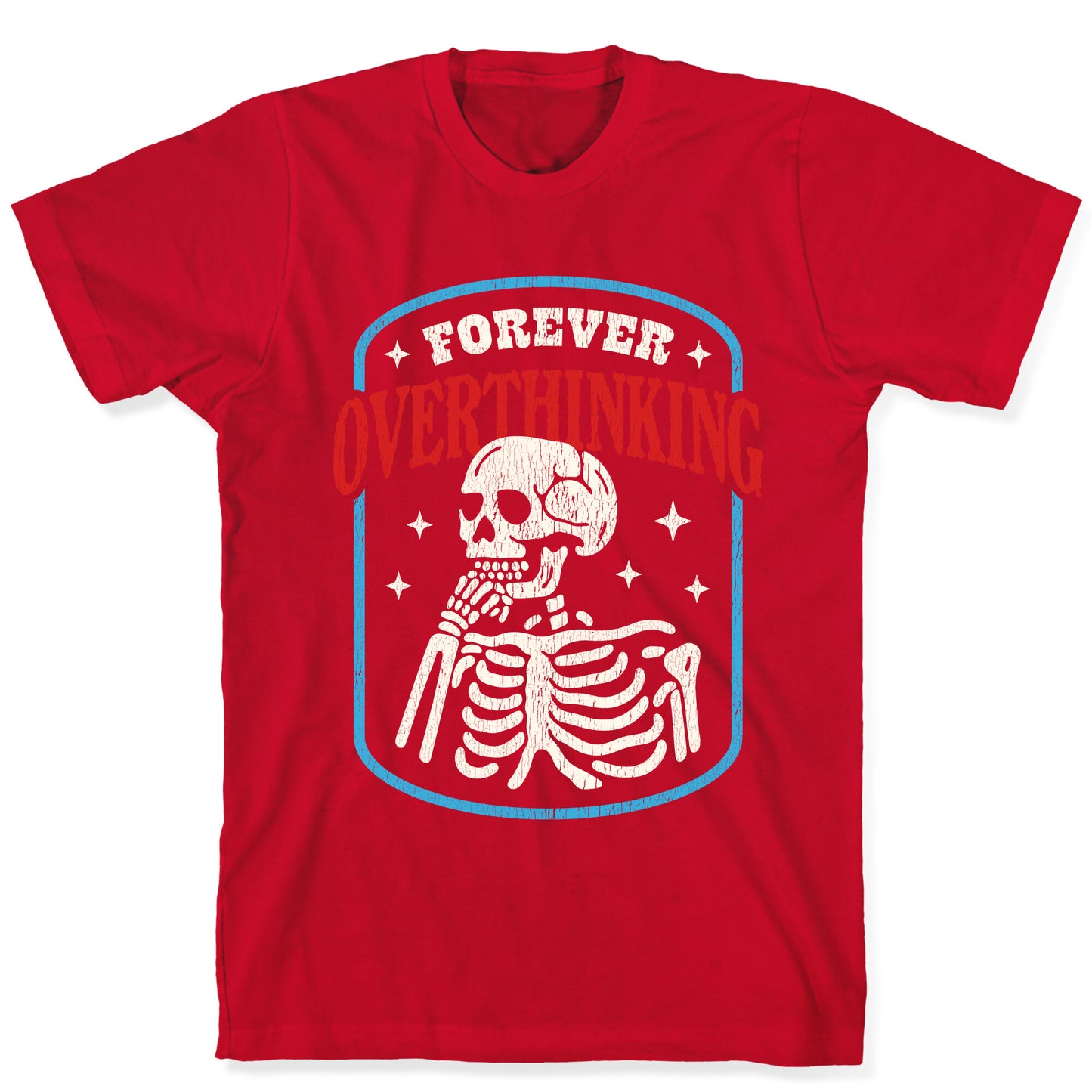 Overthinking T-Shirt