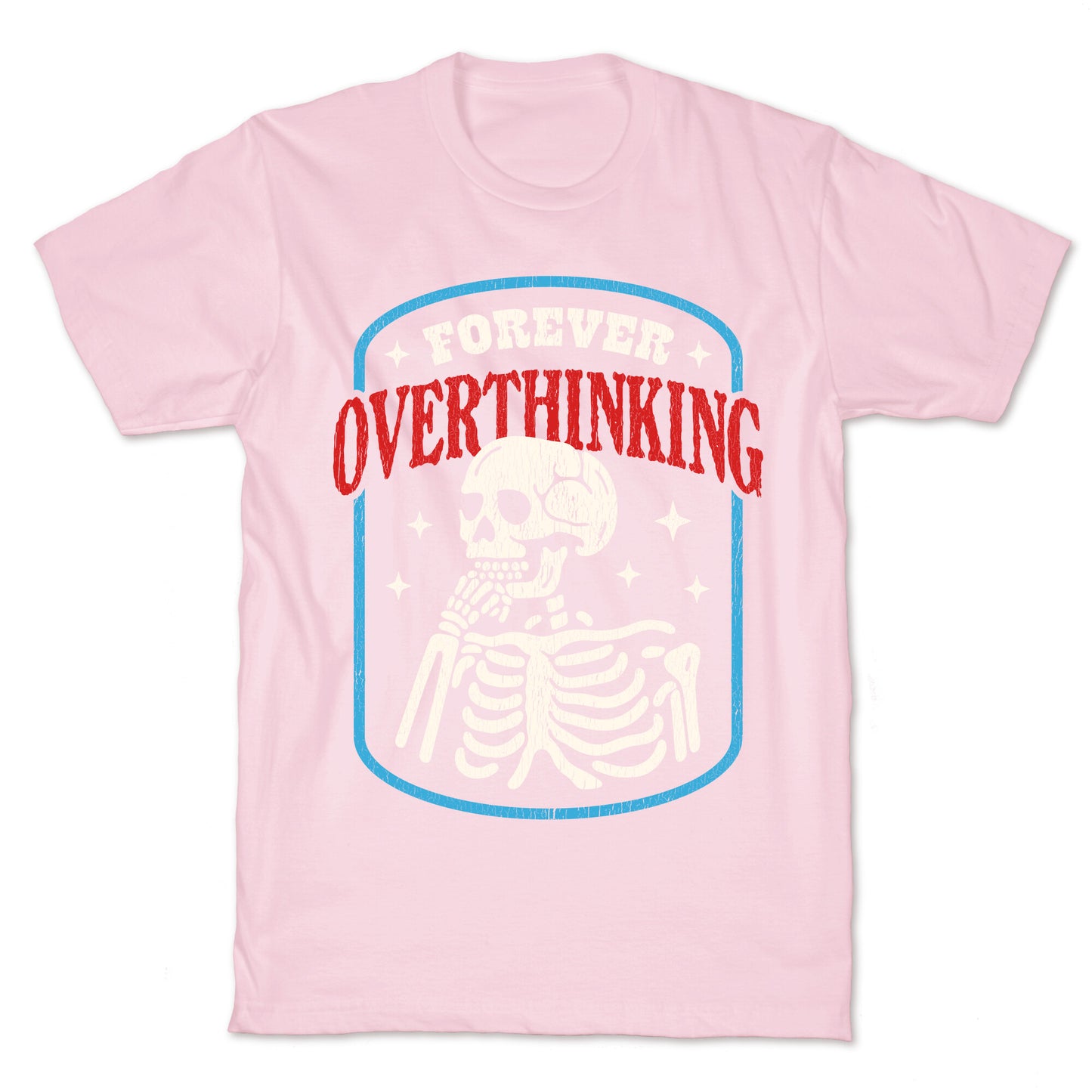 Overthinking T-Shirt