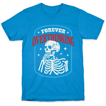 Overthinking T-Shirt