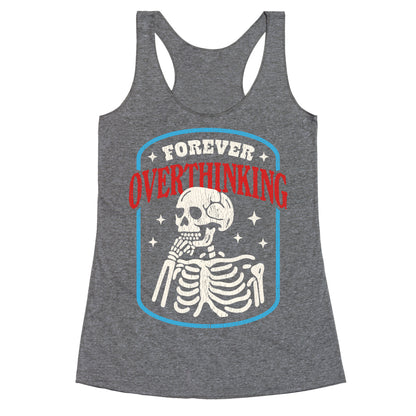 Overthinking Racerback Tank