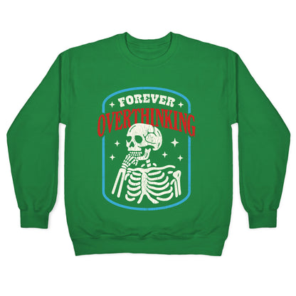 Overthinking Crewneck Sweatshirt