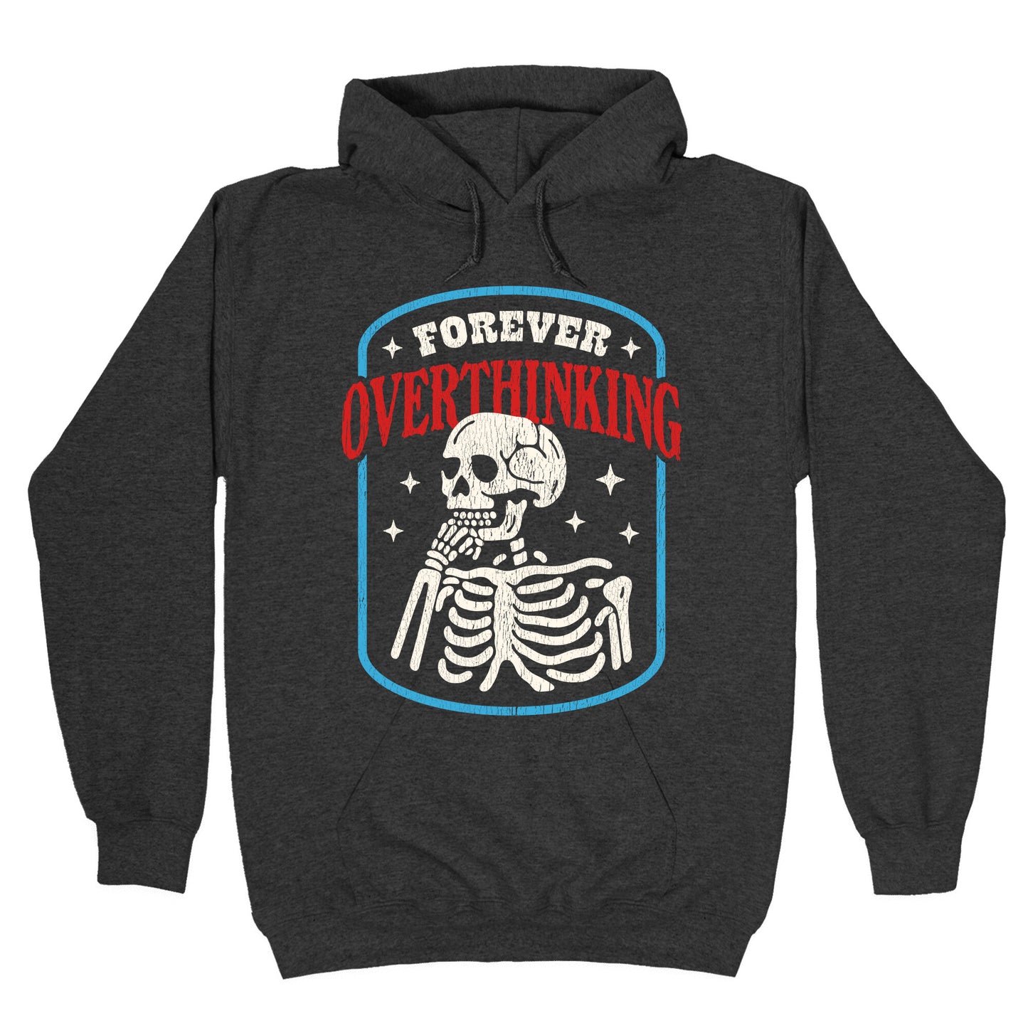 Overthinking Hoodie
