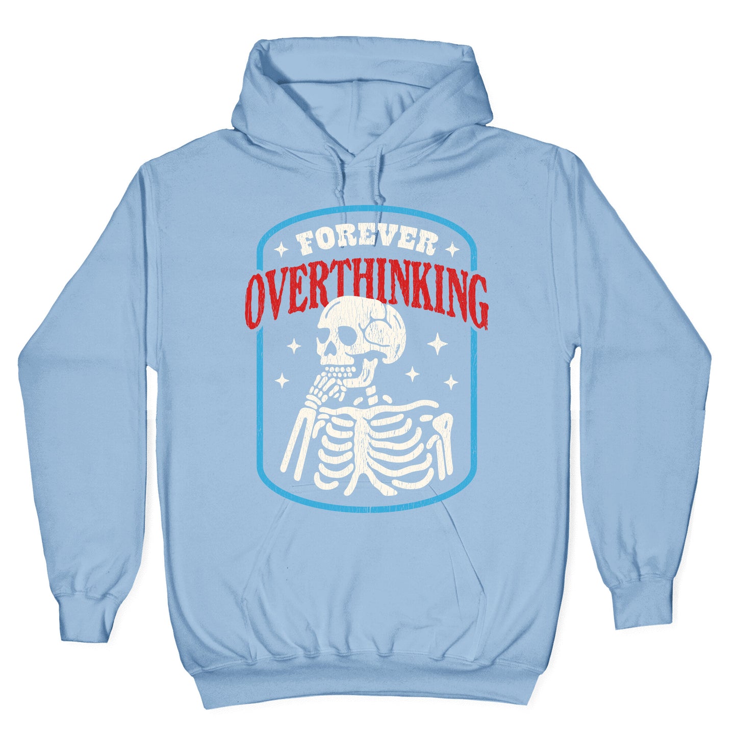 Overthinking Hoodie