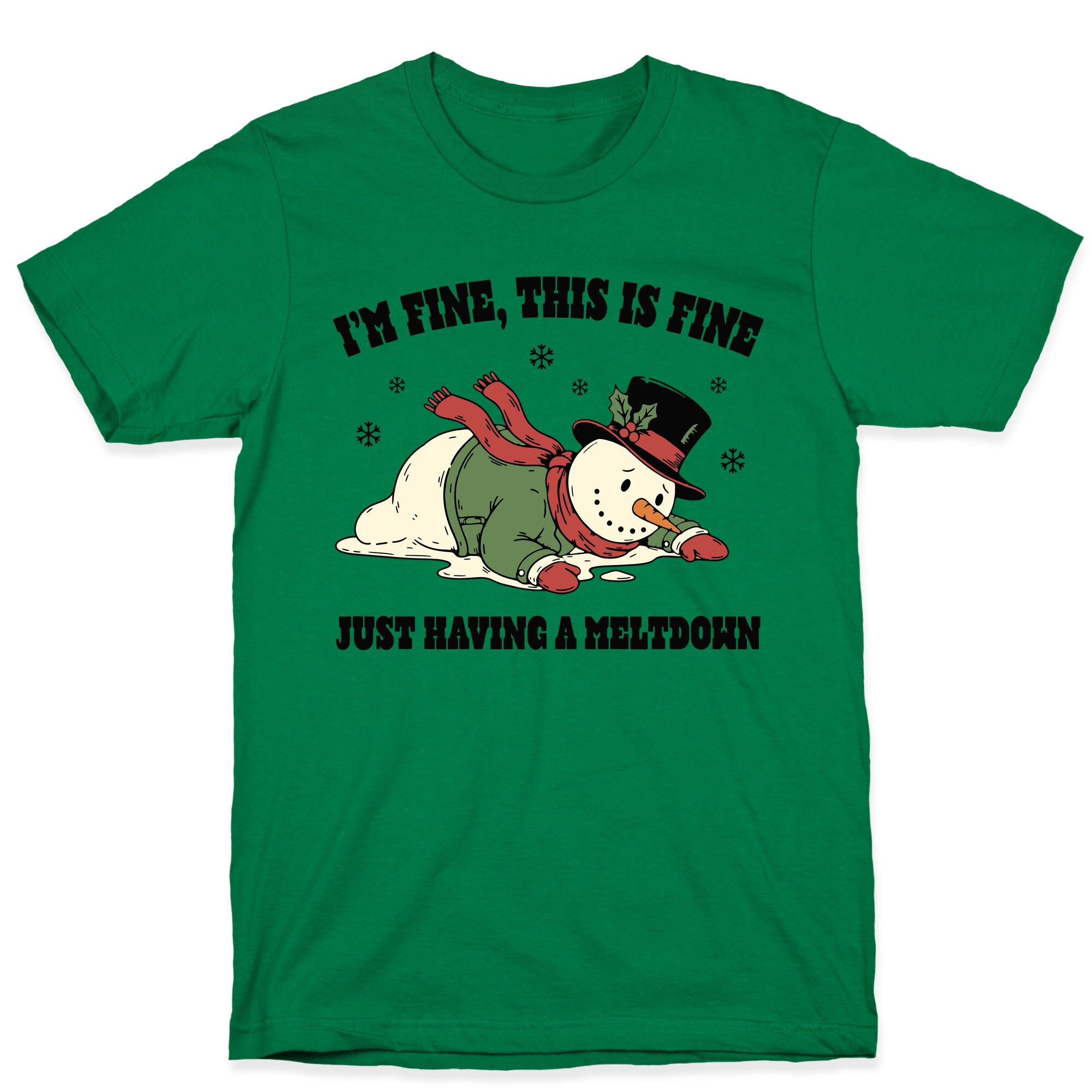 Just Having A Meltdown T-Shirt