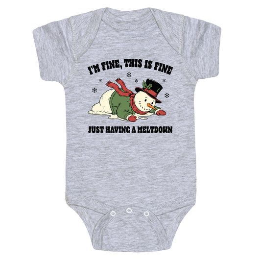 Just Having A Meltdown Baby One-Piece