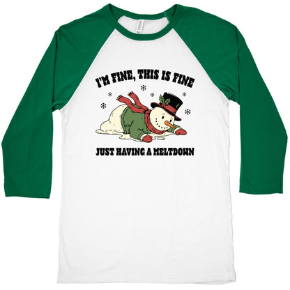 Just Having A Meltdown Baseball Tee