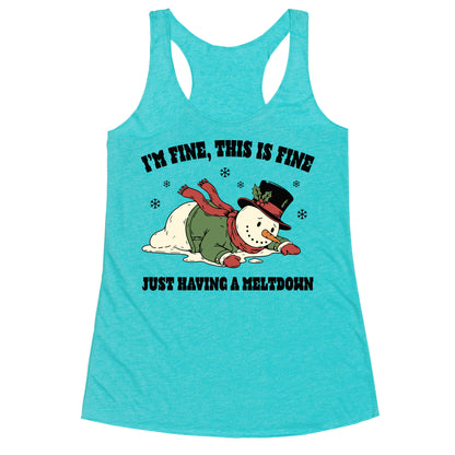 Just Having A Meltdown Racerback Tank