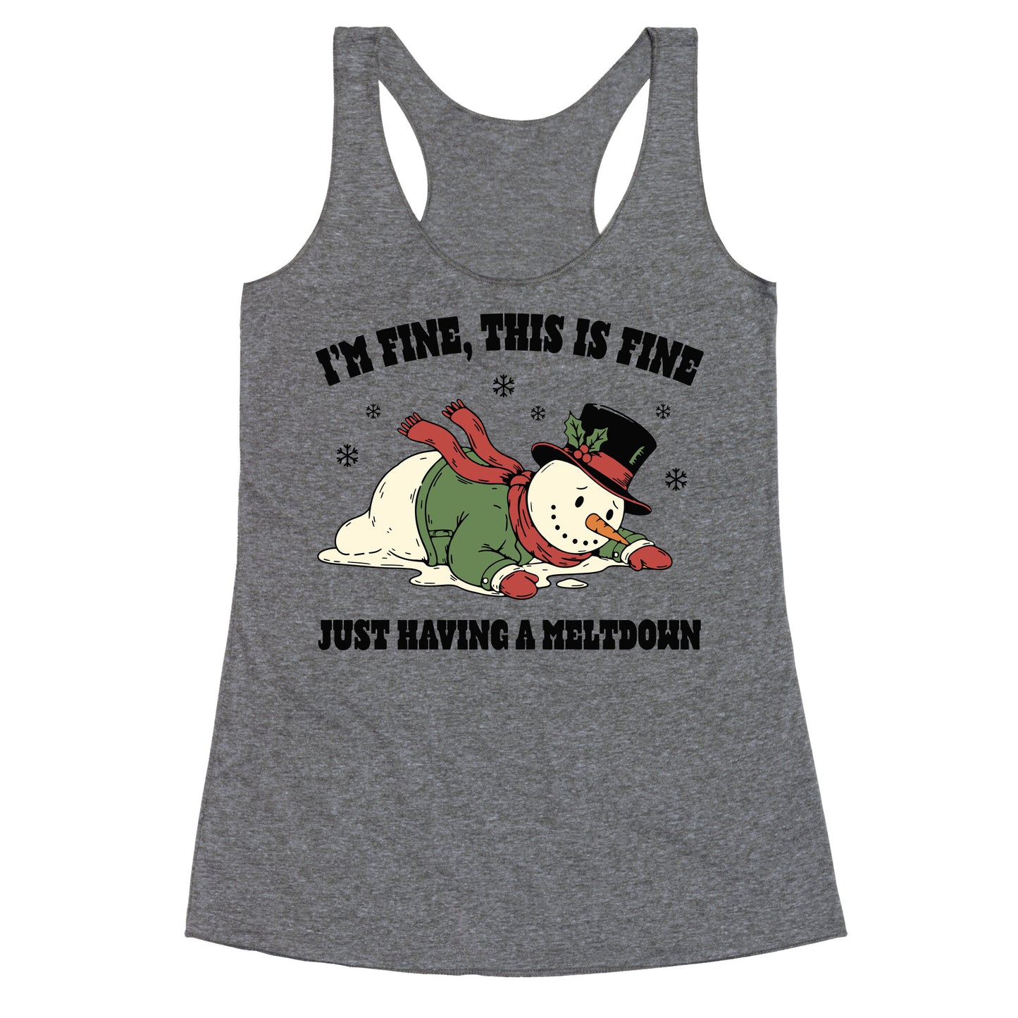 Just Having A Meltdown Racerback Tank
