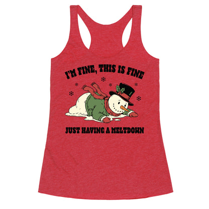 Just Having A Meltdown Racerback Tank