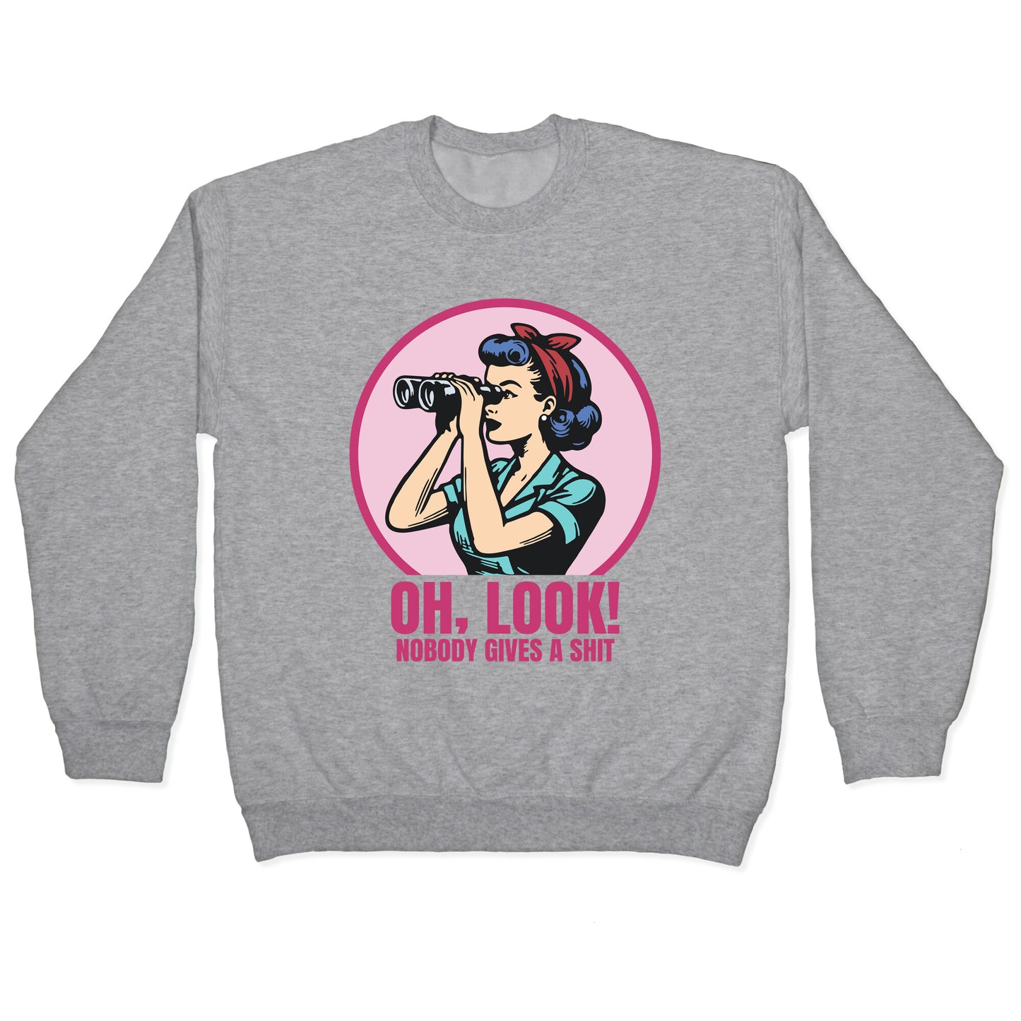 Nobody Gives A Shit Crewneck Sweatshirt