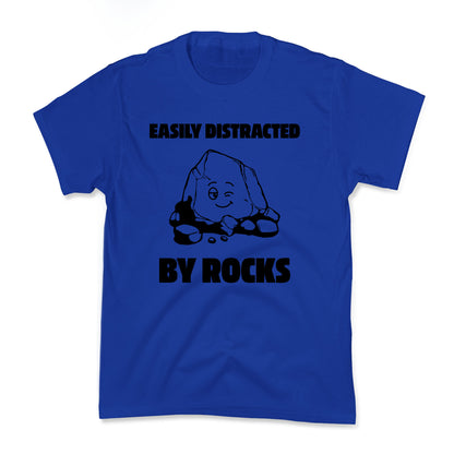 Easily Distracted By Rocks Kids Tee