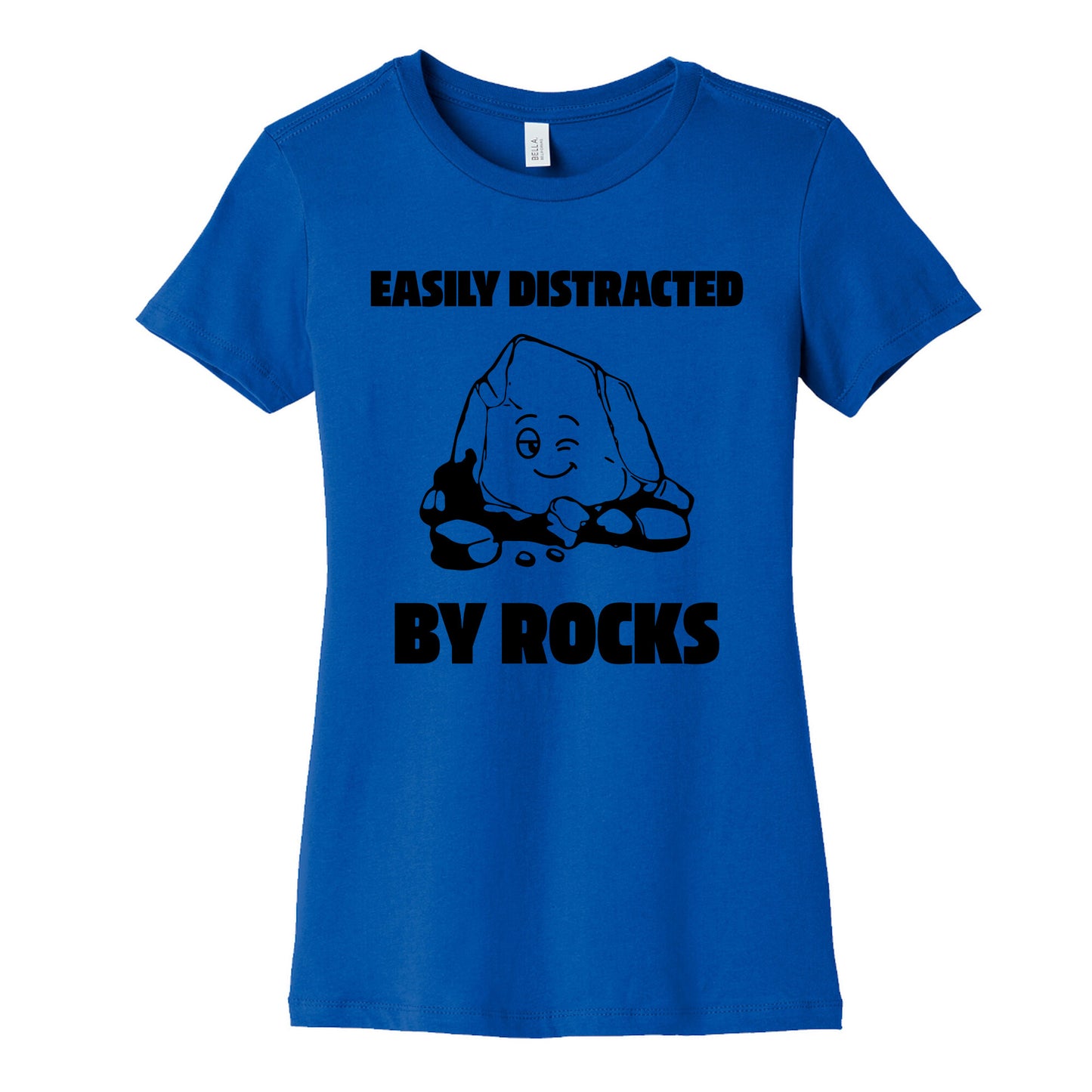 Easily Distracted By Rocks Womens Cotton Tee