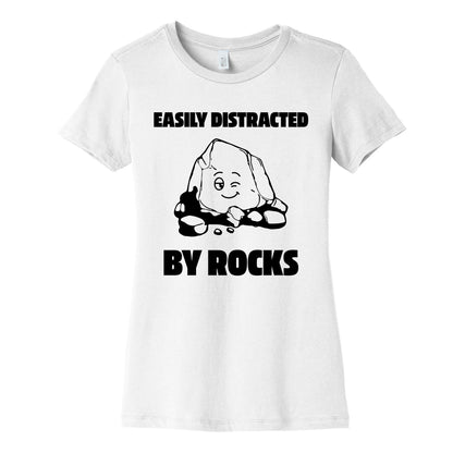 Easily Distracted By Rocks Womens Cotton Tee