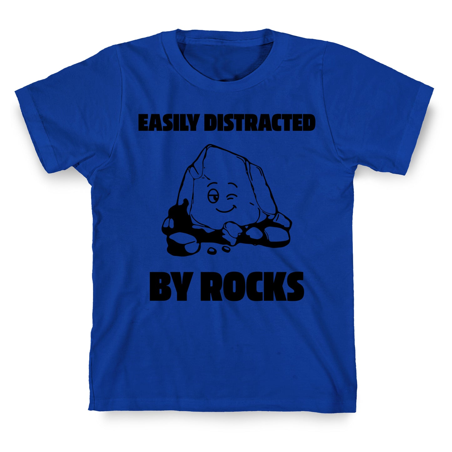 Easily Distracted By Rocks T-Shirt