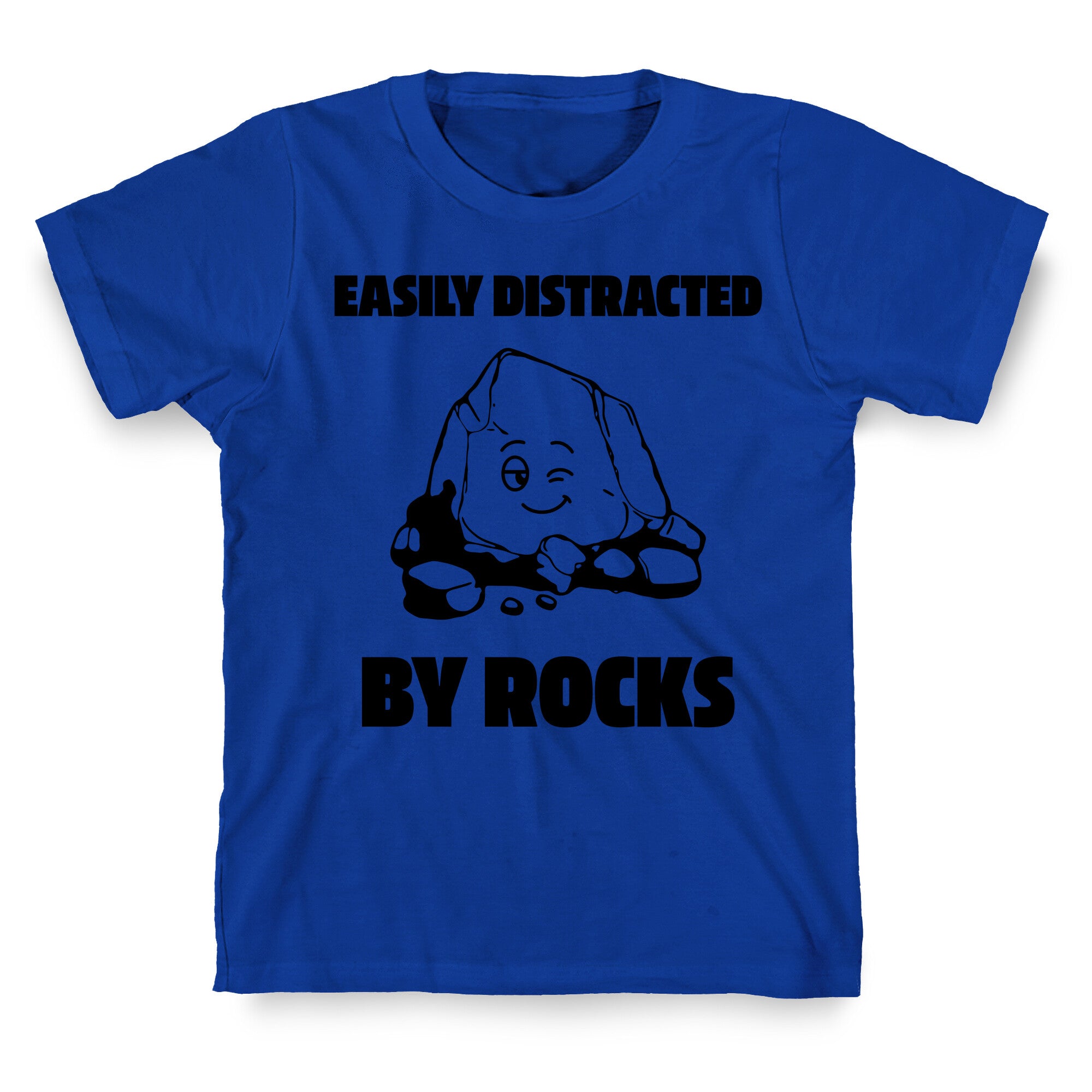 Easily Distracted By Rocks T-Shirt