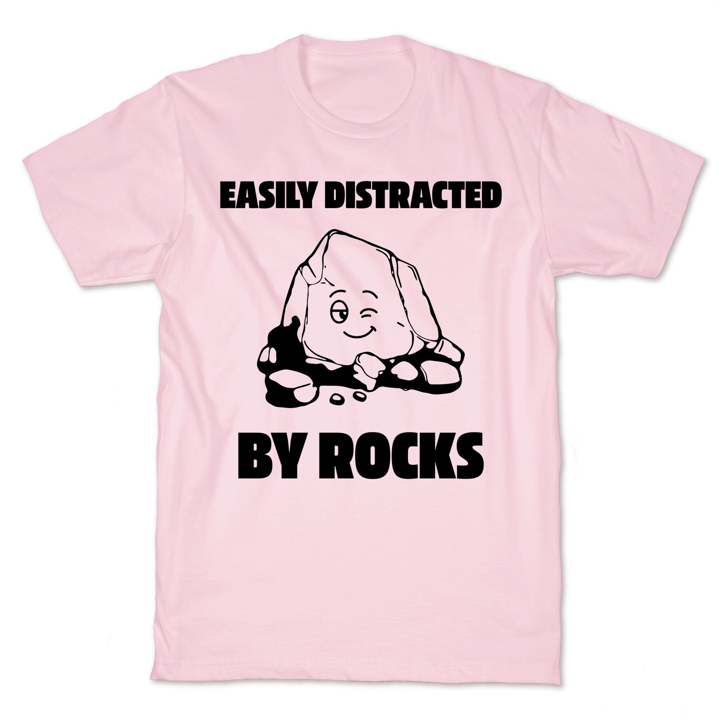 Easily Distracted By Rocks T-Shirt