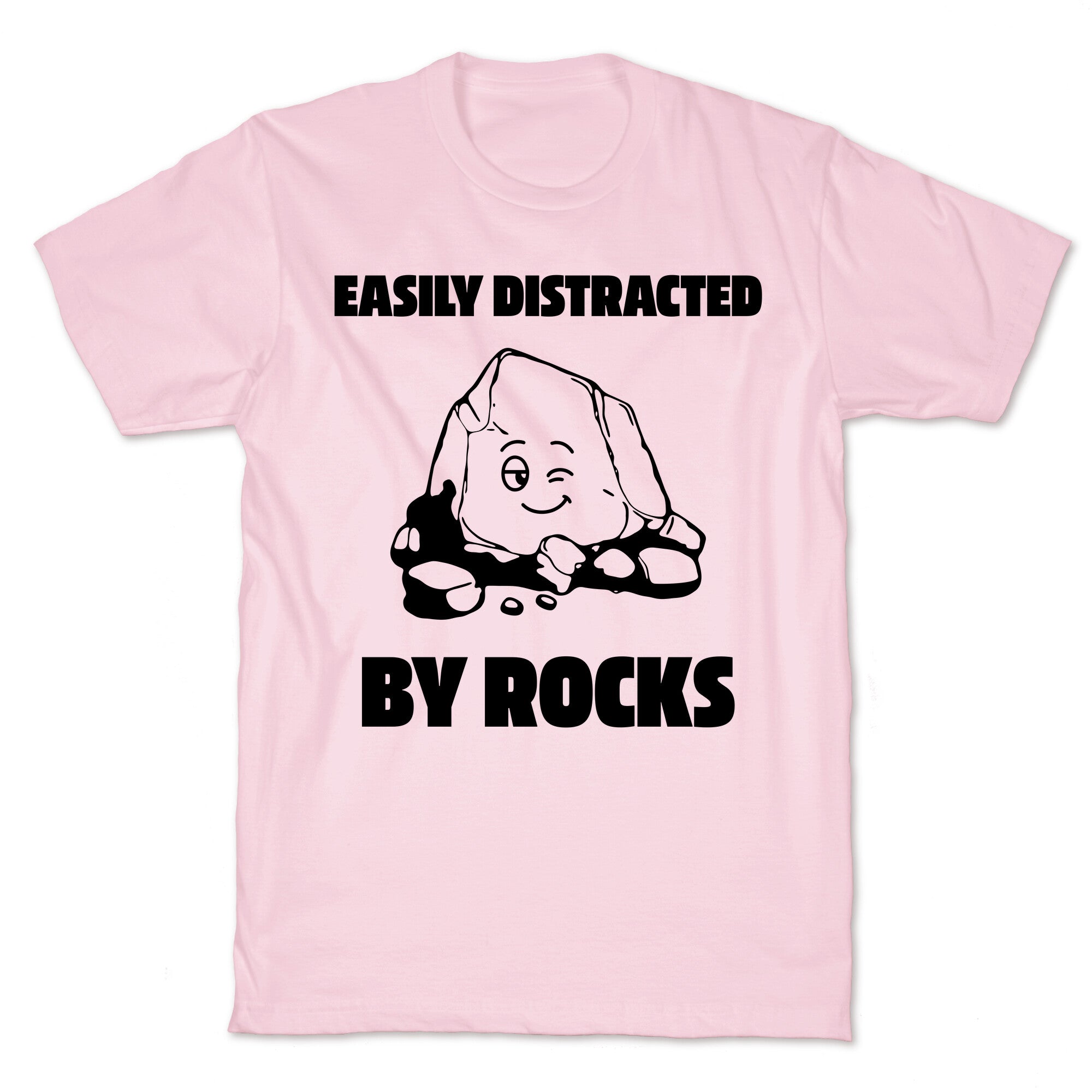 Easily Distracted By Rocks T-Shirt