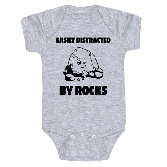 Easily Distracted By Rocks Baby One-Piece