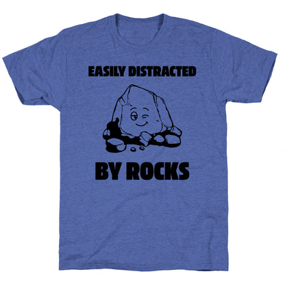 Easily Distracted By Rocks Unisex Triblend Tee