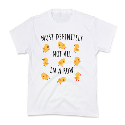 Not All In A Row Kids Tee