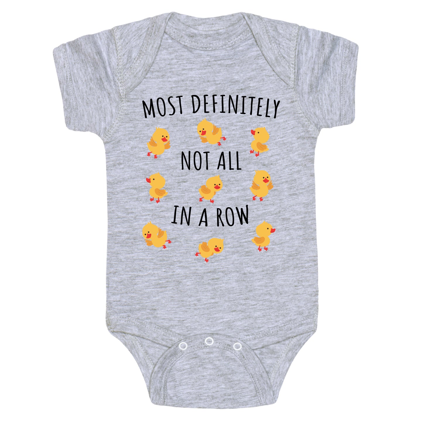 Not All In A Row Baby One-Piece