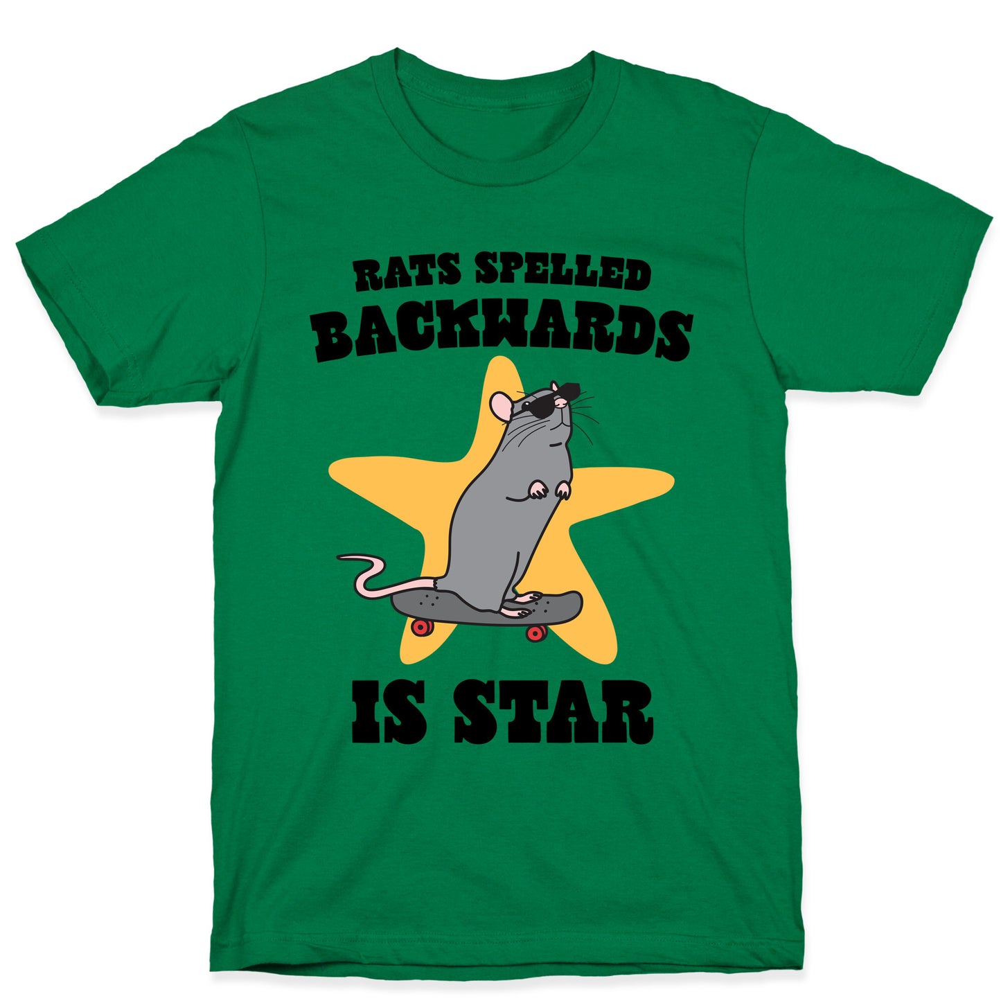 Rats Spelled Backwards is STAR T-Shirt