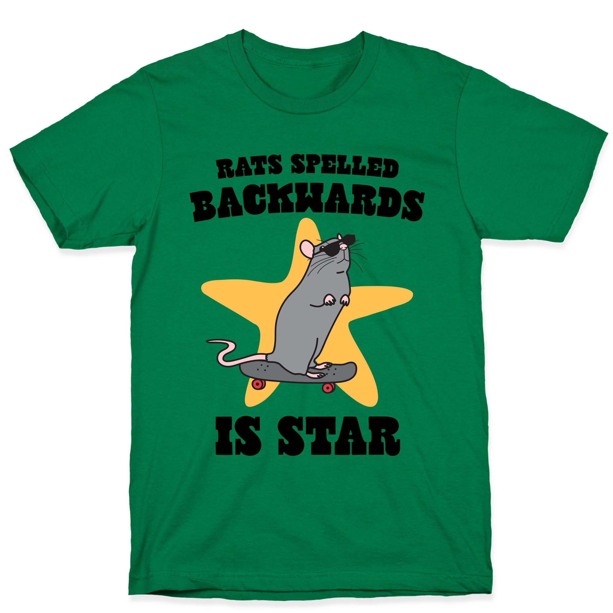 Rats Spelled Backwards is STAR T-Shirt