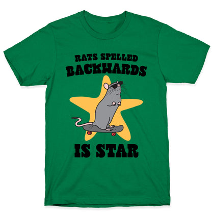 Rats Spelled Backwards is STAR T-Shirt