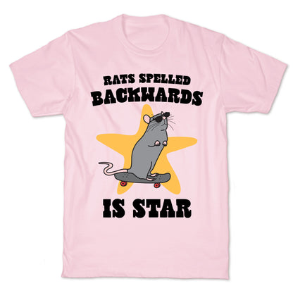 Rats Spelled Backwards is STAR T-Shirt