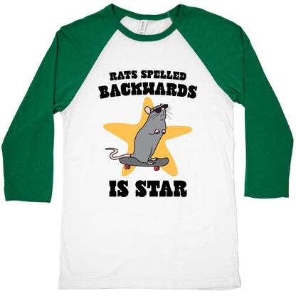 Rats Spelled Backwards is STAR Baseball Tee