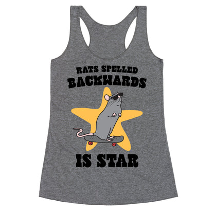 Rats Spelled Backwards is STAR Racerback Tank