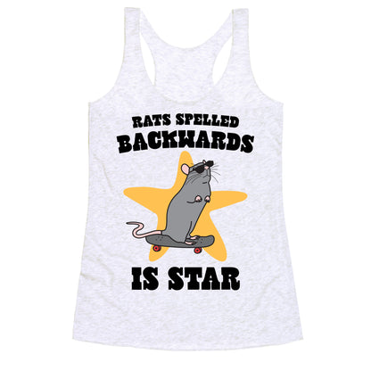 Rats Spelled Backwards is STAR Racerback Tank