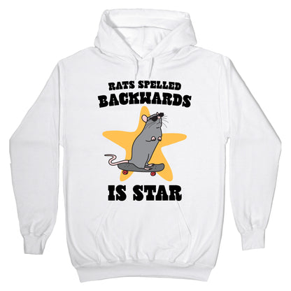 Rats Spelled Backwards is STAR Hoodie