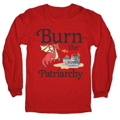 Burn the Patriarchy Longsleeve Tee