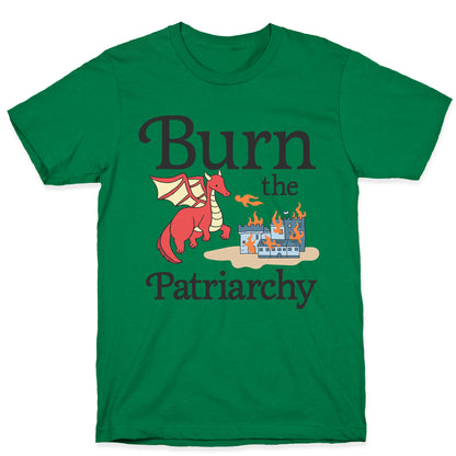 Burn the Patriarchy T-Shirt