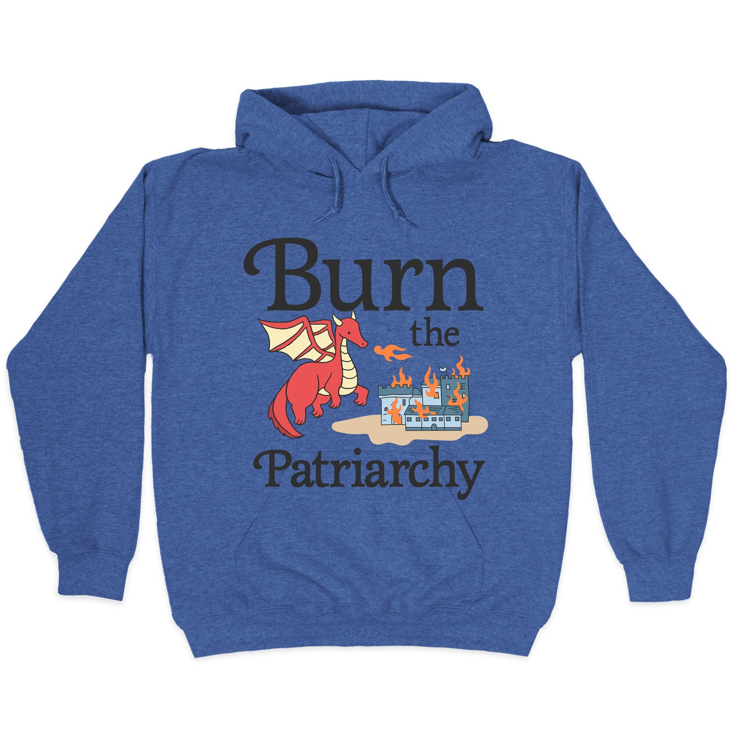 Burn the Patriarchy Hoodie