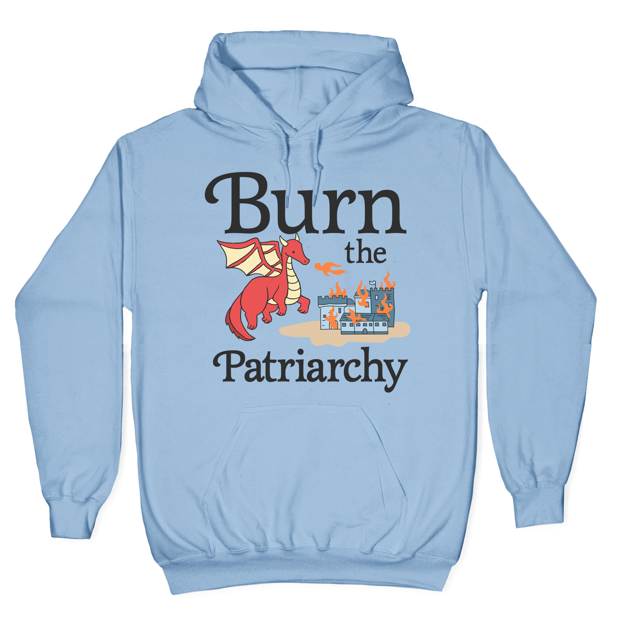 Burn the Patriarchy Hoodie