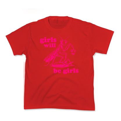 Girls Will Be Girls Kids Tee