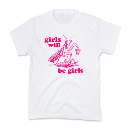Girls Will Be Girls Kids Tee