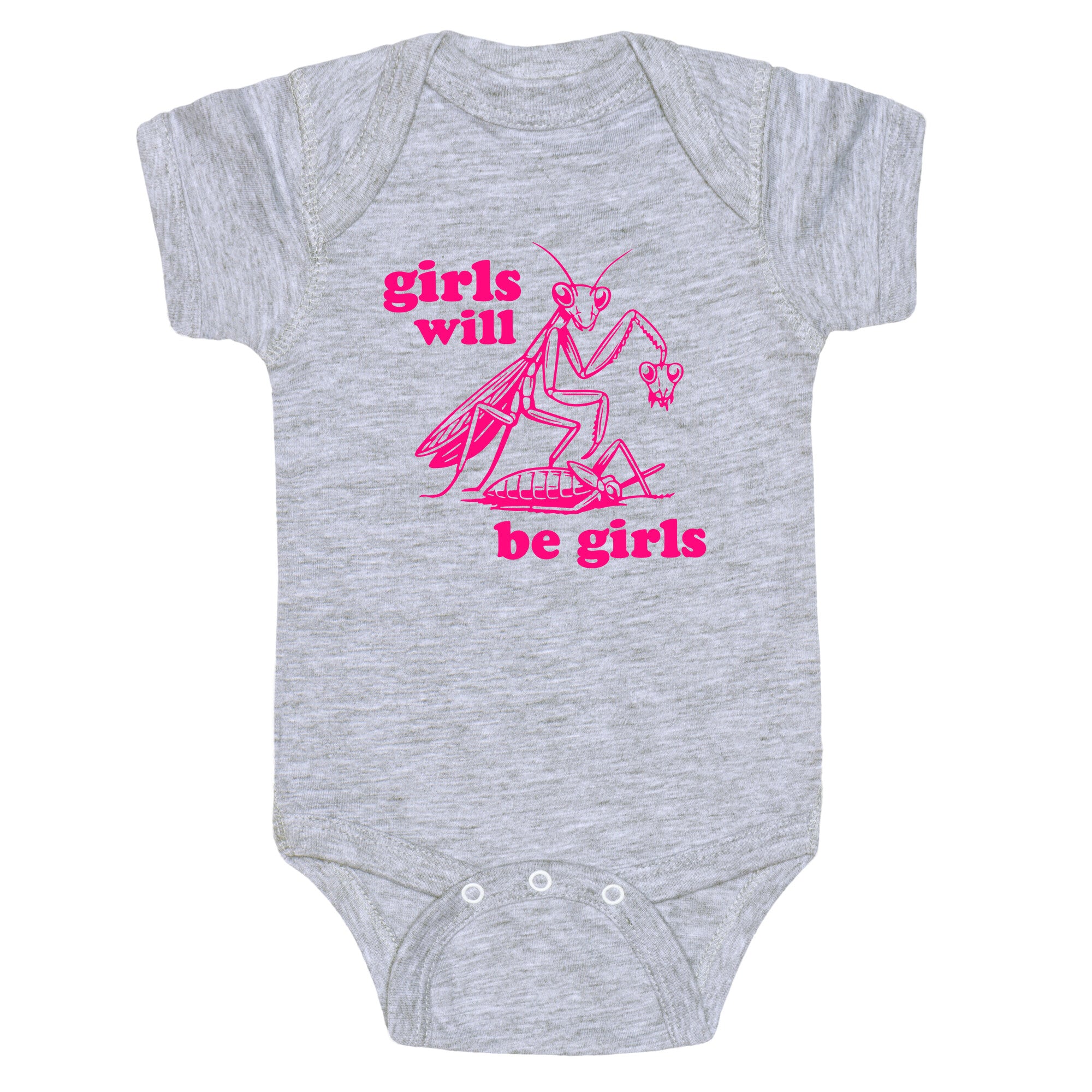 Girls Will Be Girls Baby One-Piece