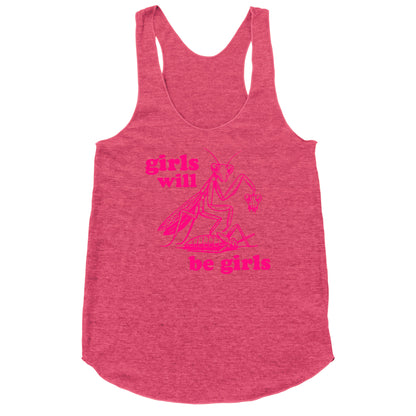 Girls Will Be Girls Racerback Tank