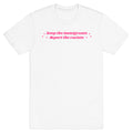 Keep The Immigrants, Deport The Racists T-Shirt